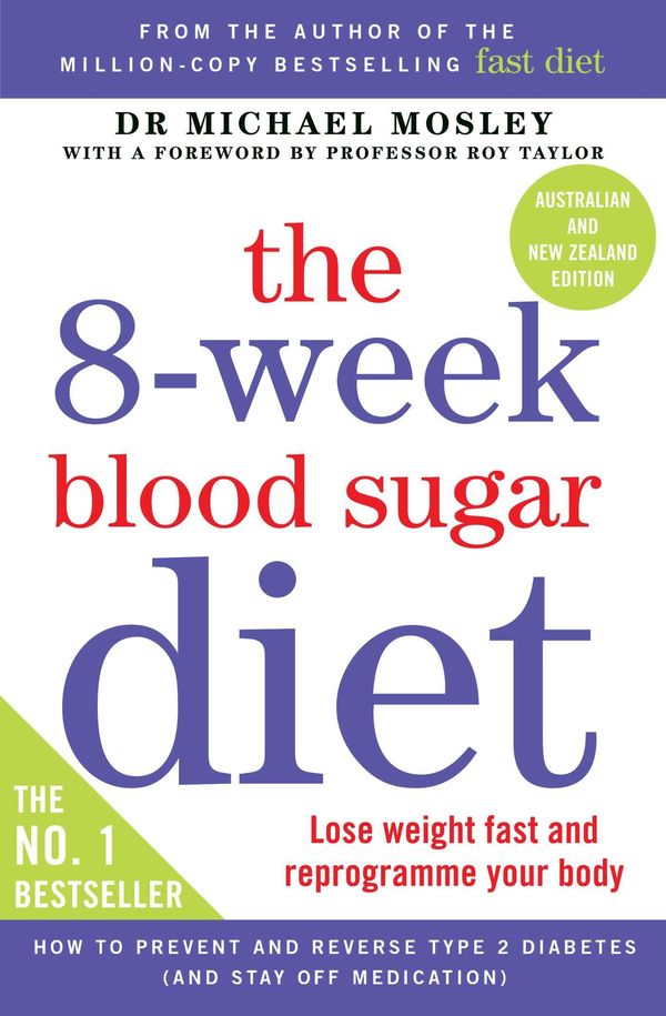 Cover Art for 9781925368420, The 8-Week Blood Sugar Diet by Dr Michael Mosley