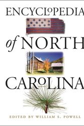 Cover Art for 9780807830710, Encyclopedia of North Carolina by William S. Powell & Jay Mazzocchi
