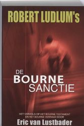 Cover Art for 9789024529261, De Bourne Sanctie / druk 1 by R. Ludlum