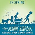 Cover Art for B00N6PBHJE, The Penderwicks in Spring by Jeanne Birdsall