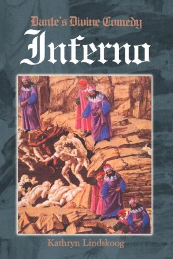 Cover Art for 9780865545434, Divine Comedy: Inferno v. 1 by Kathryn Lindskoog