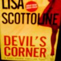 Cover Art for 9780061379352, Devil's Corner by Lisa Scottoline
