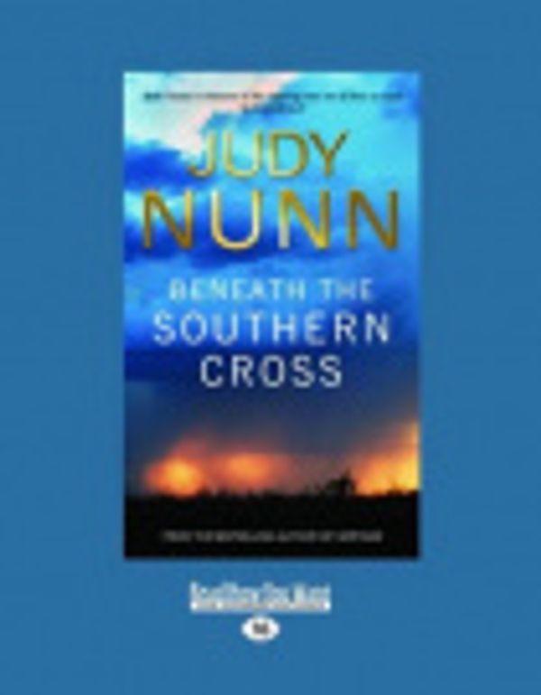 Cover Art for 9781458725394, Beneath the Southern Cross (2 Volume Set) by Nunn Judy