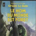 Cover Art for 9782266014083, Le Nom Du Monde Est Forêt by Le Guin, Ursula