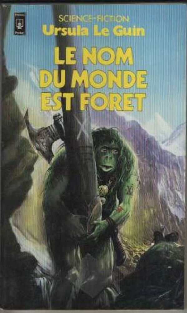 Cover Art for 9782266014083, Le Nom Du Monde Est Forêt by Le Guin, Ursula