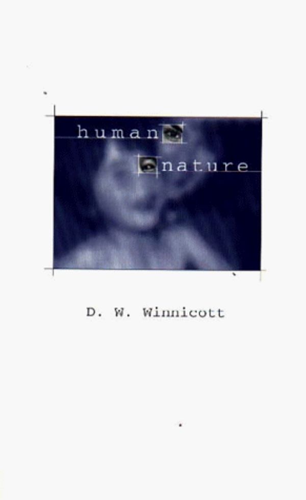 Cover Art for 9780946960965, Human Nature by D. W. Winnicott
