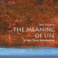 Cover Art for 9780199210701, The Meaning of Life by Terry Eagleton