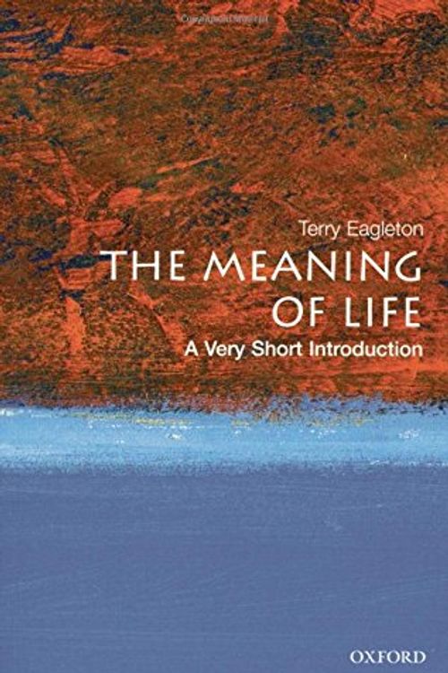 Cover Art for 9780199210701, The Meaning of Life by Terry Eagleton