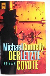 Cover Art for 9783453130944, Der letzte Coyote by Michael Connelly