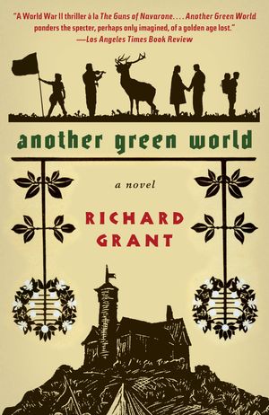 Cover Art for 9780307275790, Another Green World by Richard Grant