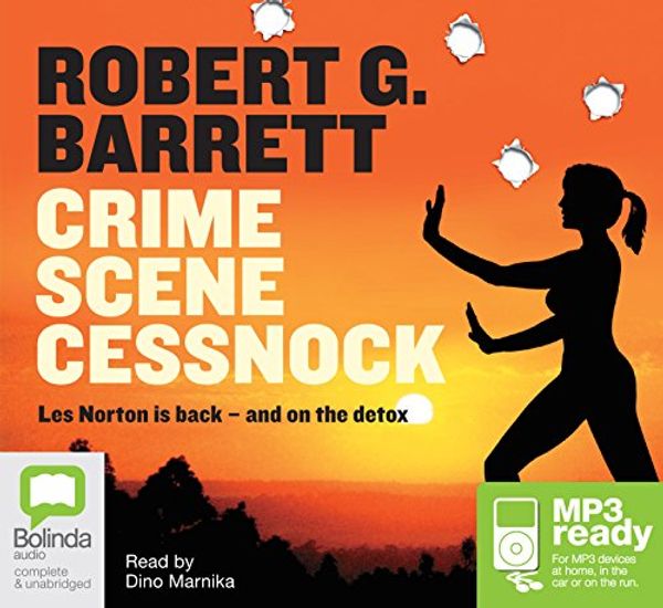 Cover Art for 9781743103463, Crime Scene Cessnock (MP3) by Robert G. Barrett