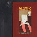 Cover Art for 9780702218088, Palomino by Elizabeth Jolley
