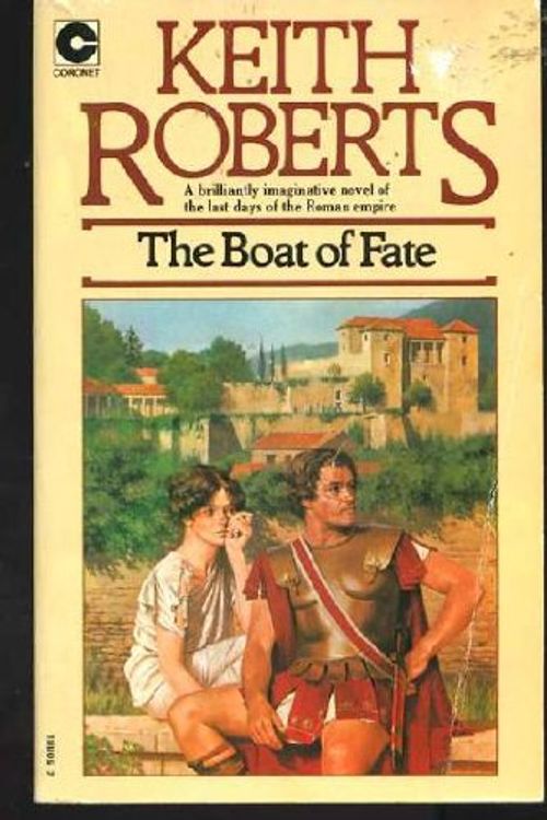 Cover Art for 9780340188057, The Boat Of Fate by Keith Roberts