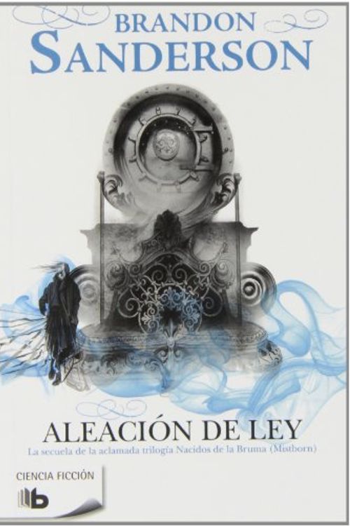 Cover Art for 9788498728767, Aleacion de ley / The Alloy of Law by Brandon Sanderson
