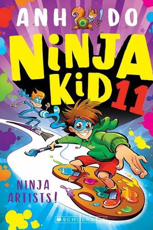 Cover Art for 9781761202445, Ninja Artists! (Ninja Kid 11) by Do, Anh