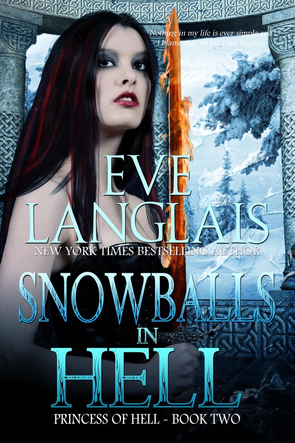 Cover Art for 9781927459836, Snowballs In Hell by Eve Langlais