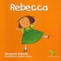 Cover Art for 9781594378409, Rebecca by Margarita Robleda