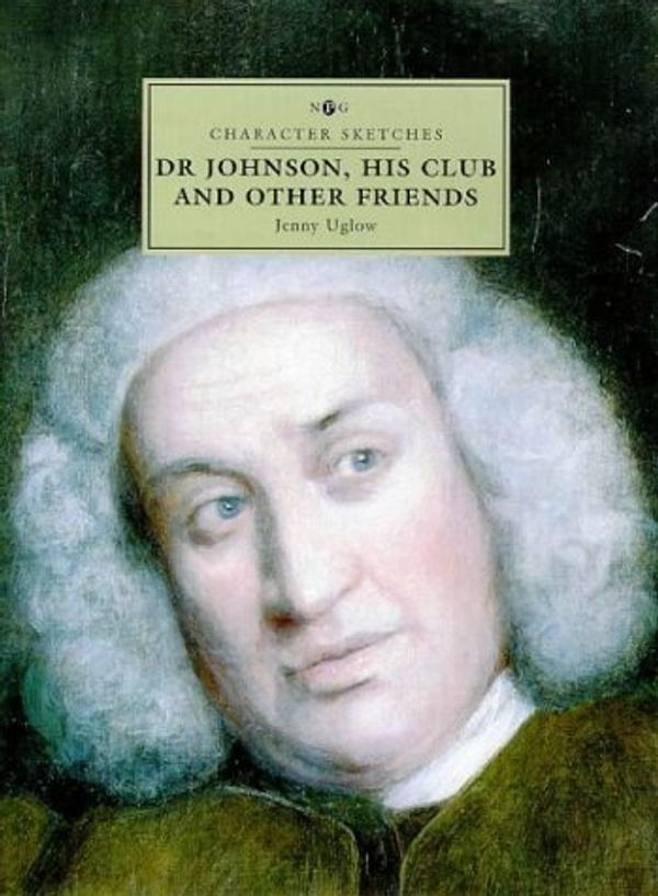 Cover Art for 9781855142329, Dr. Johnson, His Club and Other Friends by Jenny Uglow