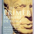 Cover Art for 9788408024002, El primer hombre de Roma by Colleen McCullough