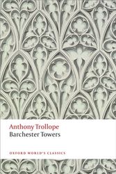 Cover Art for 9780199665860, Barchester Towers by Anthony Trollope