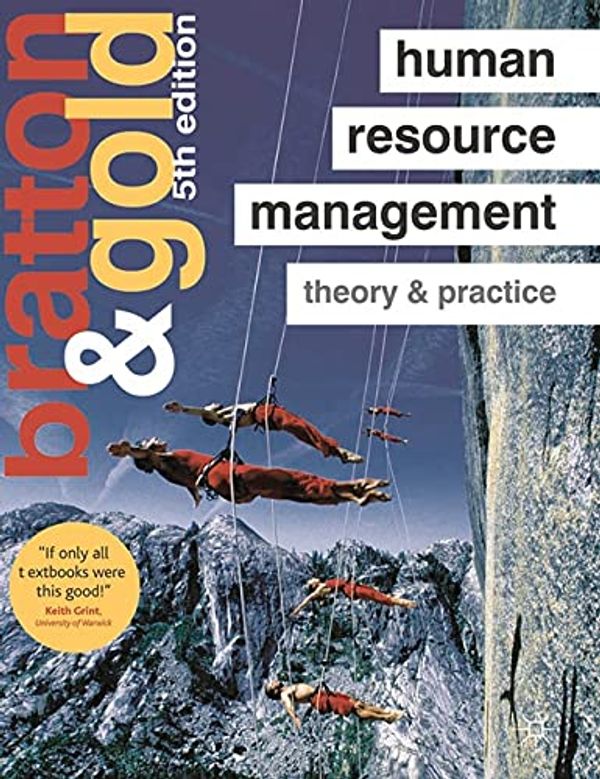 Cover Art for 8601300161082, Human Resource Management: Theory and Practice by John Bratton, Jeff Gold