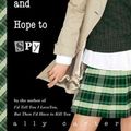 Cover Art for 9781423100058, Cross My Heart and Hope to Spy by Ally Carter