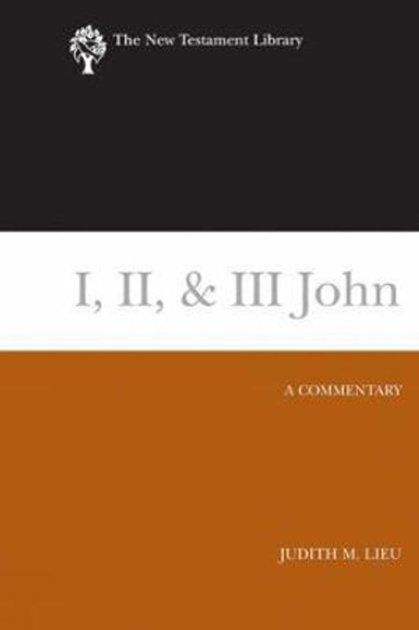 Cover Art for 9780664220983, I, II, and III John by Judith M. Lieu
