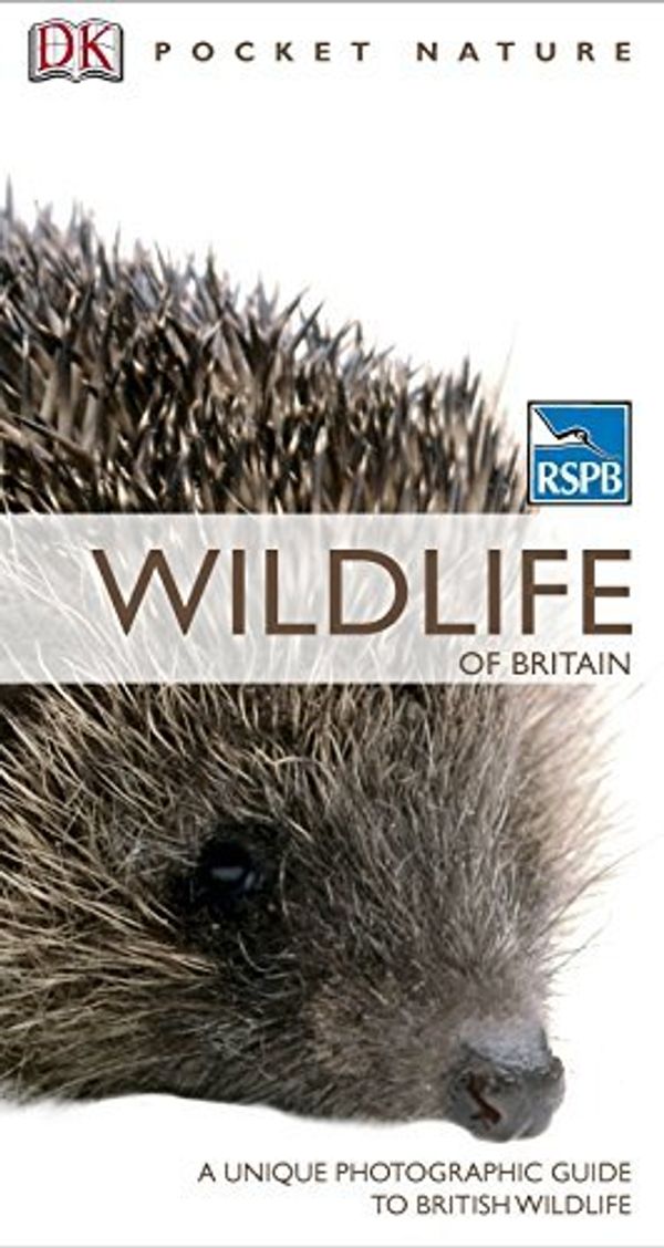 Cover Art for B00QCKGU9W, [(RSPB Pocket Nature Wildlife of Britain)] [ Dorling Kindersley Publishers Ltd ] [April, 2009] by Dorling Kindersley Publishers Ltd
