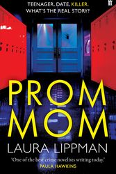 Cover Art for 9780571377107, Prom Mom by Laura Lippman