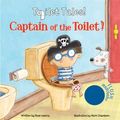 Cover Art for B01FKWII24, Captain of the Toilet (Toilet Tales!) by Rose Inserra(2013-09-01) by Rose Inserra