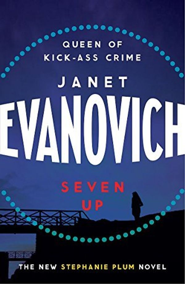 Cover Art for B00NBIWPQK, [Seven Up] [By: Janet Evanovich (author)] [January, 2005] by Janet Evanovich