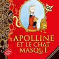 Cover Art for 9782017027843, Apolline et le chat masque 1 by Chris Riddell