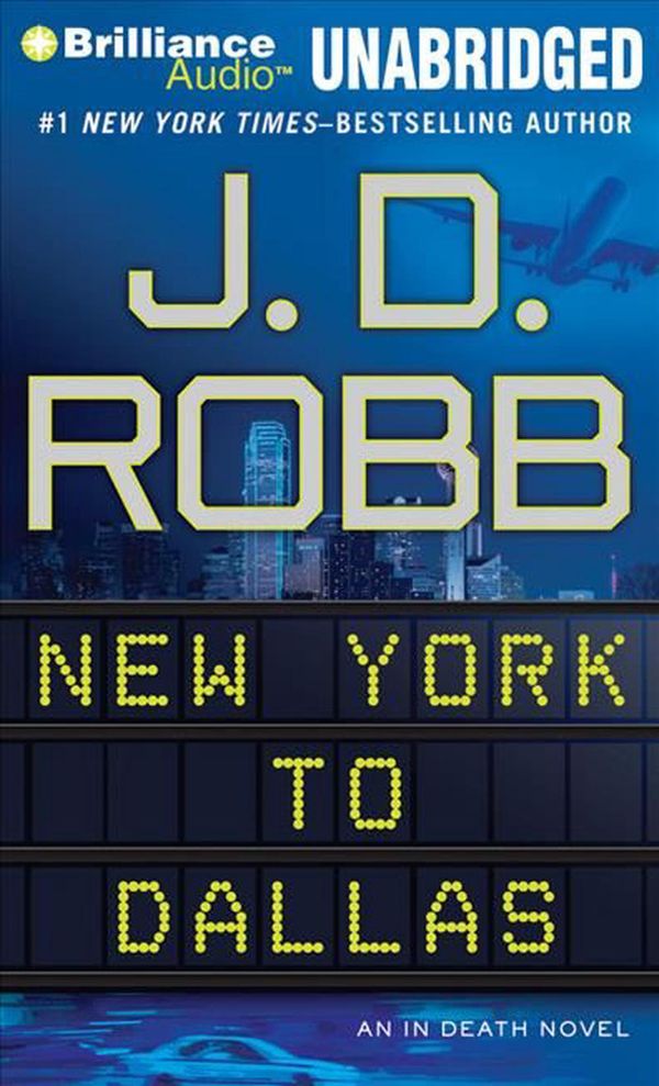 Cover Art for 9781469265384, New York to Dallas by J. D. Robb