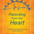 Cover Art for 9781927360651, Parenting from the Heart by Jack Pransky