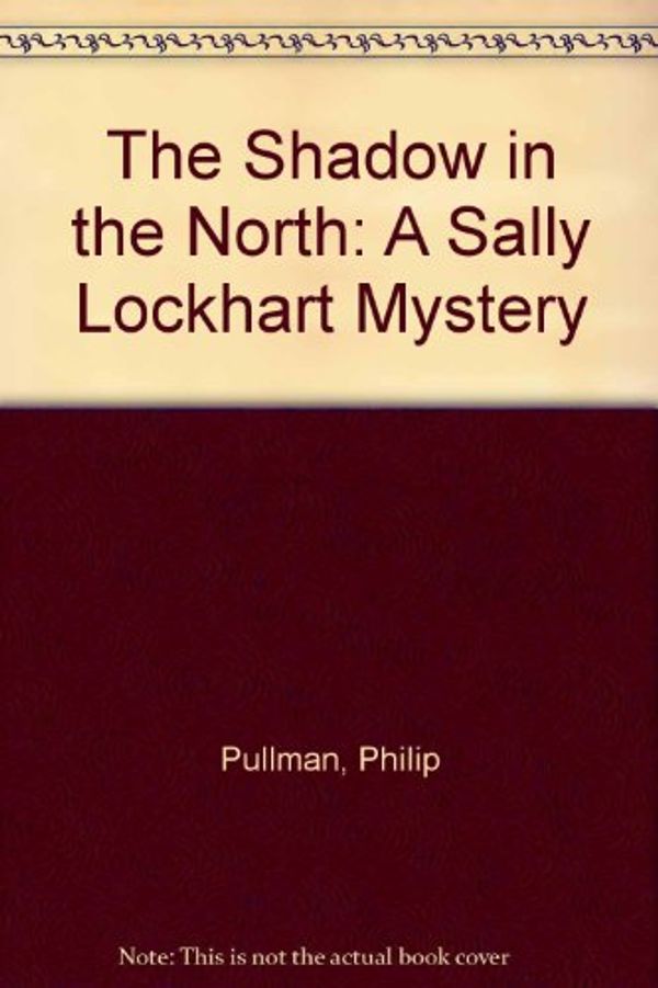 Cover Art for 9780375825460, The Shadow in the North by Pullman