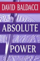 Cover Art for 9780759541306, Absolute Power by David Baldacci