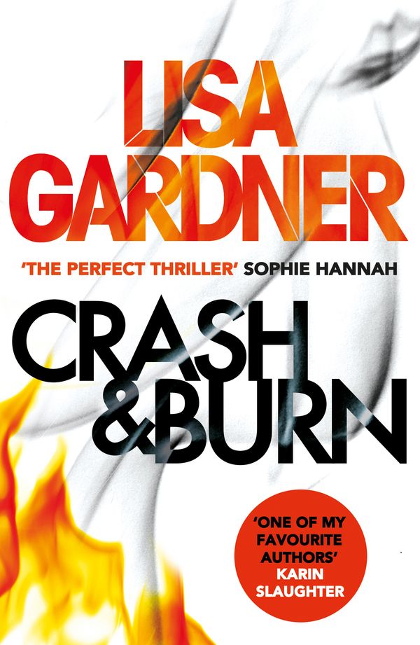 Cover Art for 9781472220264, Crash & Burn by Lisa Gardner