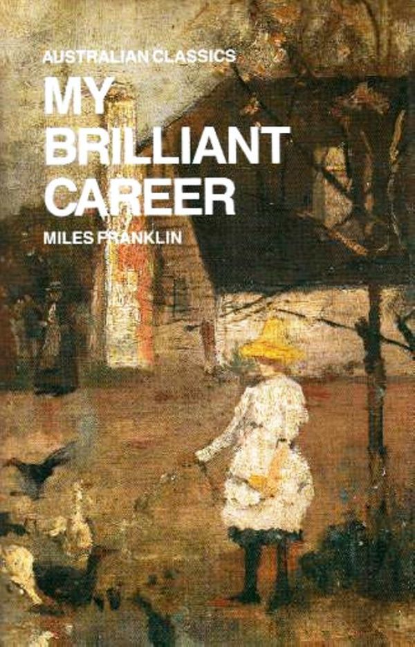 Cover Art for 1230000192994, My Brilliant Career by Miles Franklin