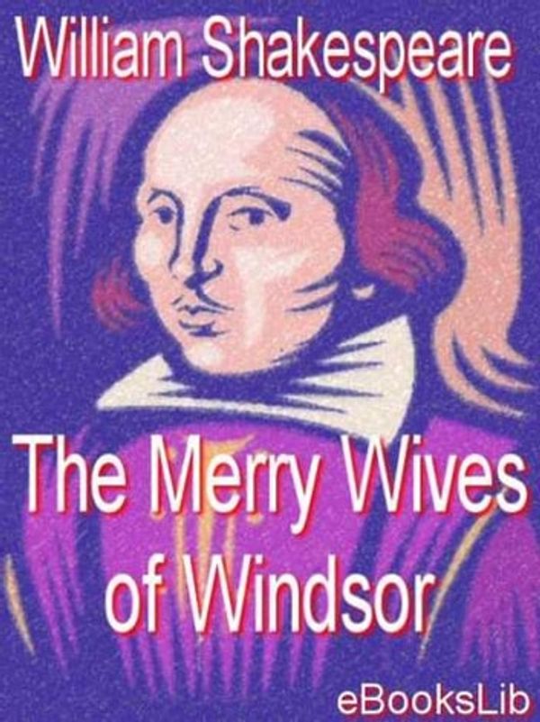 Cover Art for 9781412156363, The Merry Wives of Windsor by William Shakespeare