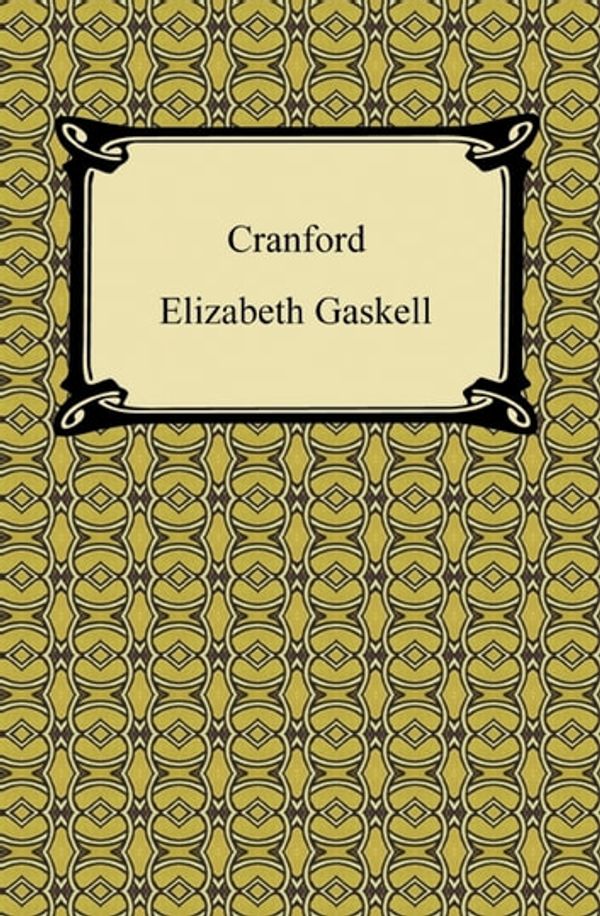 Cover Art for 9781596743601, Cranford by Elizabeth Gaskell