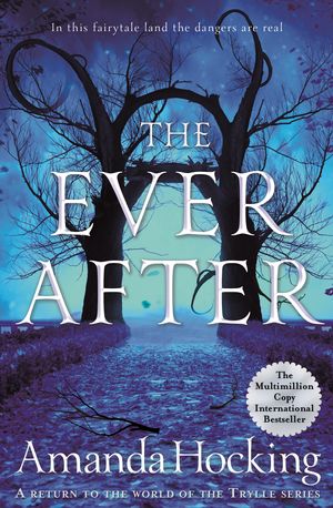 Cover Art for 9781529001341, The Ever After (Omte Origins) by Amanda Hocking