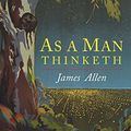 Cover Art for 9781684222094, As a Man Thinketh by James Allen