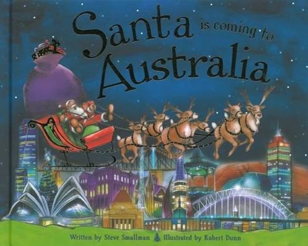 Cover Art for 9781743400975, Santa is Coming to Australia by Steve Smallman