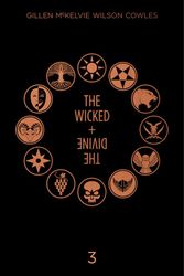 Cover Art for 9781534308572, The Wicked + The Divine Deluxe Edition Year Three by Kieron Gillen