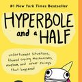 Cover Art for 9781451666175, Hyperbole and a Half by Allie Brosh
