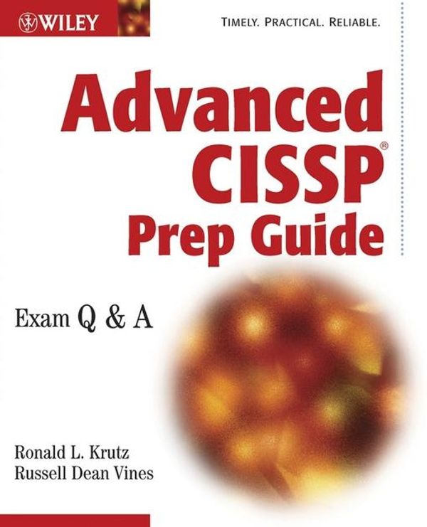 Cover Art for 9780471454014, Advanced Cissp Prep Guide by Ronald L Krutz