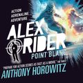 Cover Art for 9781528896825, Point Blanc by Anthony Horowitz