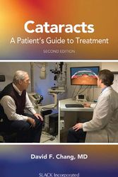 Cover Art for 9781617110382, Cataracts: A Patient's Guide to Treatment by David F. Chang