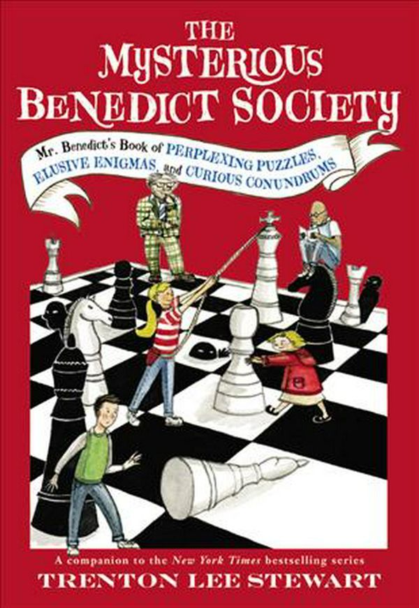 Cover Art for 9780316394758, The Mysterious Benedict Society: Mr. Benedict's Book of Perplexing Puzzles, Elusive Enigmas, and Curious Conundrums by Trenton Lee Stewart