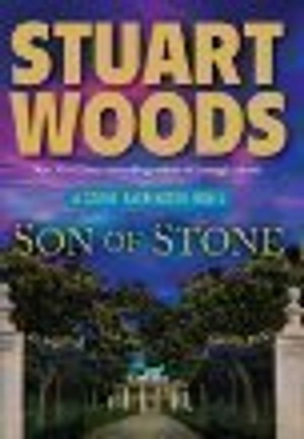 Cover Art for 9781611299793, Son of Stone (Large Print) by Stuart Woods